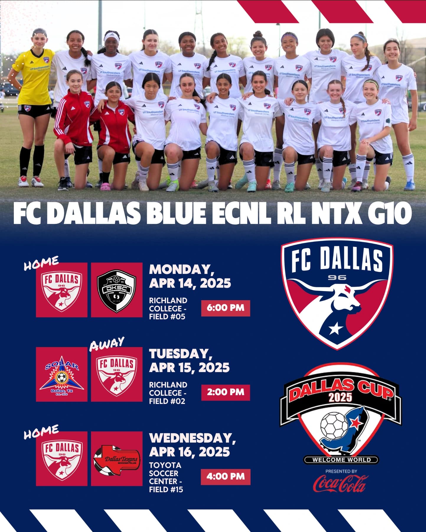 Archived FC Dallas Blue ECNL RL NTX G10 Dallas Cup schedule showing April 14 through 16, 2025 fixtures